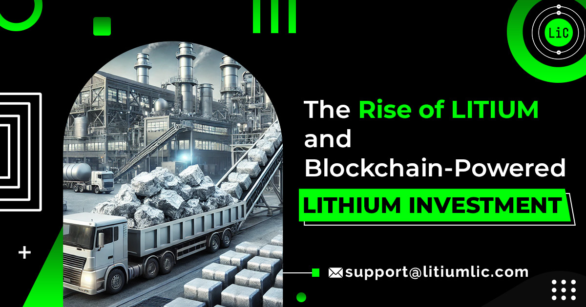 Rise of LITIUM and Blockchain-Powered Lithium Investment